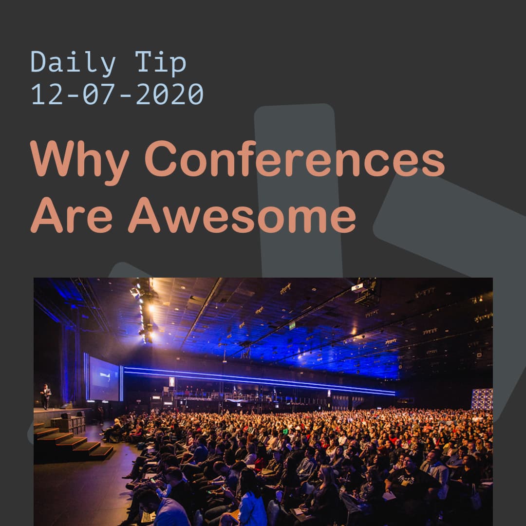 Why Conferences Are Awesome
