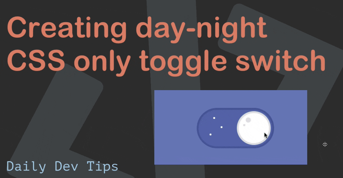 Creating day-night CSS only toggle switch