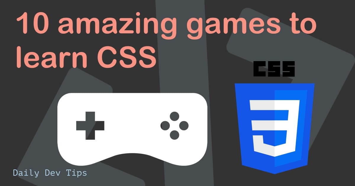 10 amazing games to learn CSS
