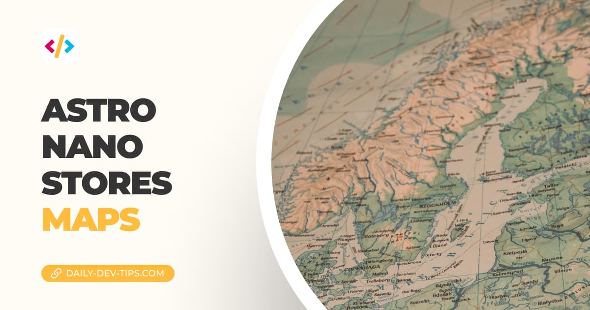 Astro Nano Stores maps