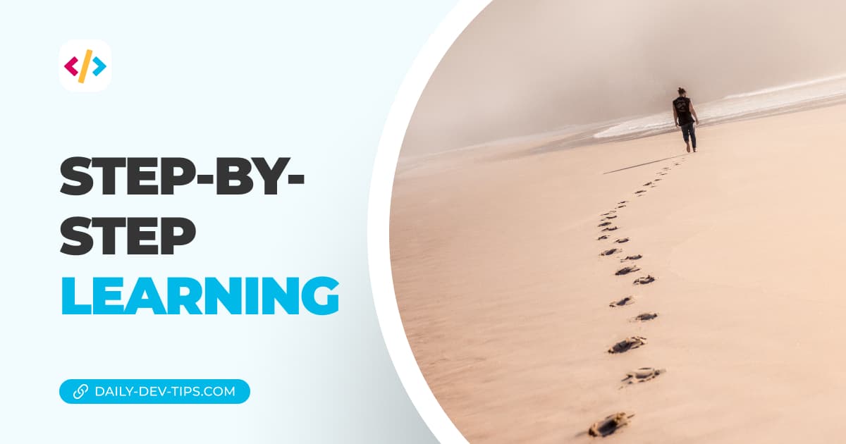 Step-by-step learning