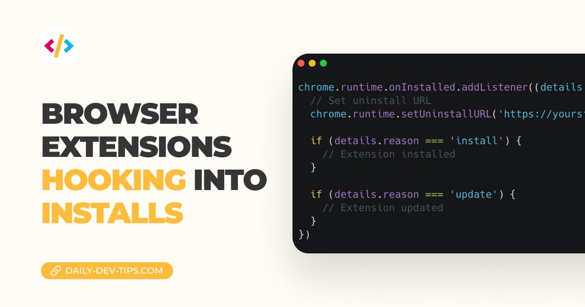 Browser extensions - Hooking into installs